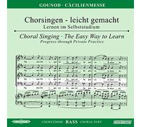 Chorstimme Bass - Cäcilienmesse