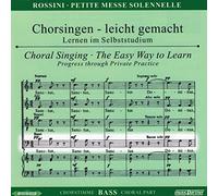 Chorstimme Bass Petite Messe Solennelle (CD)