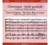 Chorstimme Sopran I (2 CD) - MESSE H-MOLL (B KLEI