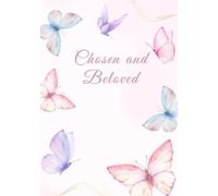 Chosen and Beloved: A Christian Journal for Prayer, Reflection, and Everyday Inspiration