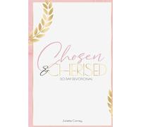 Chosen and Cherished: 30 Day Devotional