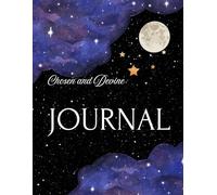 Chosen and Divine "journal"