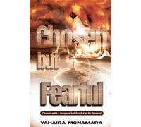 Chosen but Fearful: Chosen for a Purpose but Fearful of its Process!