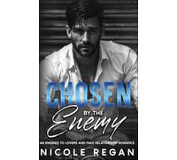 Chosen by the Enemy: An Enemies to Lovers and Fake Relationship Romance