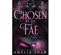 Chosen by the Fae: steamy paranormal romance: 3