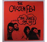 CHOSEN FEW - the joke's on us 12