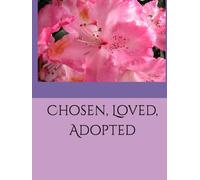 Chosen, Loved, Adopted