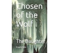 Chosen of the Wolf: The daughter