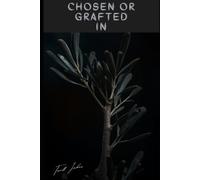 Chosen or Grafted in: Exploring the Divide Between Hebrew Israelites and Christianity