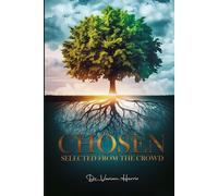 Chosen (Selected From The Crowd)