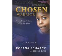 Chosen Warrior: From a Dragon's Curse, A Warrior Rises