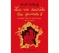 Choses vues et entendues 2010-2015: 2