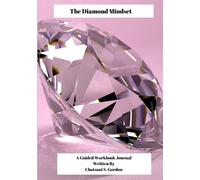Chotsani S Gordon The Diamond Mindset (Tascabile)