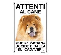 CHOW CHOW Attenti al cane morde sbrana uccide e balla sui cadaveri (15X20)