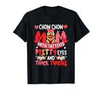Chow Chow Mom Tatuaggi e cosce spesse Proprietario della festa della mamma Maglietta
