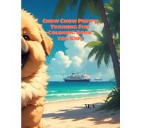 Chow Chow Puppy Training Fun Coloring Book for Kids: Fun and educational activity book with 55 simple cute Chow Chow dog illustrations for kids