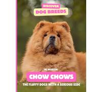 Chow Chows: The Fluffy Dogs with a Serious Side