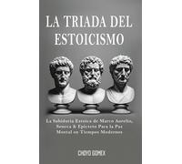 Choyo Gomex La Triada del Estoicismo (Copertina rigida)