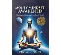Choyo Gomex Money Mindset Awakened (Tascabile)