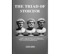 Choyo Gomex The Triad of Stoicism (Tascabile)