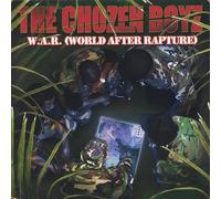 Chozen Boyz - W.A.R. (World After Rapture)