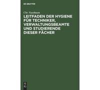 Chr Nussbaum Leitfaden Der Hygiene Für Techniker, Verwaltungs (Copertina rigida)