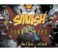 Chris A. Bolton SMASH 2: Fearless (Copertina rigida)