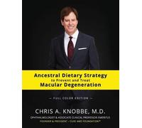 Chris a Knobbe Ancestral Dietary Strategy to Prevent and Trea (Copertina rigida)