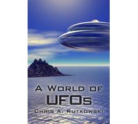 Chris A. Rutkowski A World of UFOs (Tascabile)