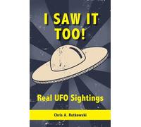 Chris A. Rutkowski I Saw It Too (Tascabile)