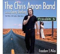 Chris Aaron Band - Freedom 5 Miles