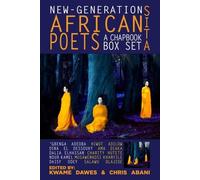 Chris Abani New-Generation African Poets: A Chapbook Box S (Mixed Media Product)