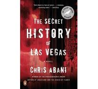 Chris Abani The Secret History of Las Vegas (Tascabile)