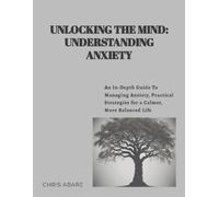 Chris Abare Unlocking the Mind (Tascabile)
