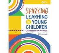 Chris Amirault Sparking Learning in Young Children (Tascabile)