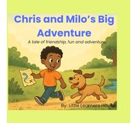 Chris and Milo's Big Adventur: A Treasure Hunt Story for Early Readers