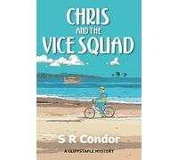 Chris and the Vice Squad: A Cliffstaple Mystery