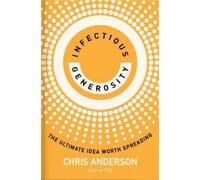 Chris Anderson Infectious Generosity (Copertina rigida)