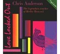 Chris Anderson - Love Locked Out by Chris Anderson (1994-01-27)