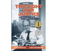 Chris Angermann Ruth Kreindler The Fight For Justice (Tascabile)