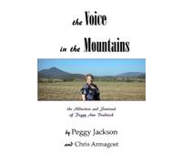 Chris Armagost Peggy Jackson The Voice in the Mountains (Tascabile)