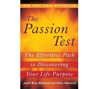 Chris Attwood Janet Bray Attwood The Passion Test (Tascabile)