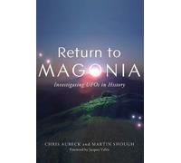 Chris Aubeck Martin Shough Return to Magonia (Copertina rigida)