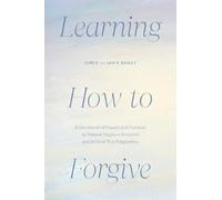 Chris Bailey Jamie Bailey Learning How to Forgive (Tascabile)