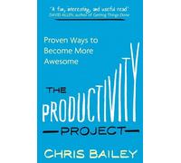 Chris Bailey The Productivity Project (Tascabile)