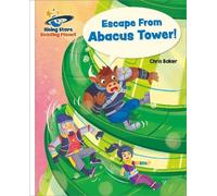 Chris Baker Reading Planet - Escape From Abacus Tower - White: Gala (Tascabile)