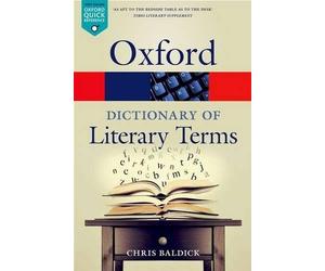 Chris Baldick The Oxford Dictionary of Literary Terms (Tascabile)