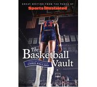 Chris Ballard Sports Illustrated The Basketball Vault (Copertina rigida)