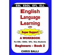 Chris Balli English Language Learning with Super Support (Tascabile)