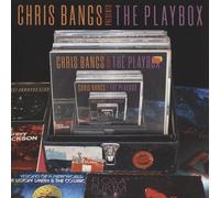 Chris Bangs Presents The Playbox